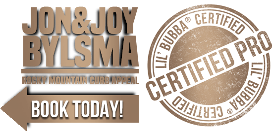Jon & Jay Bylsma - Rocky Mountain Curb Appeal - Lil' Bubba® Certified Pro